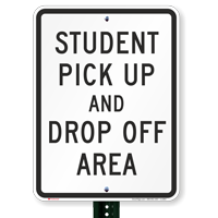 Student Pick Up Drop Off Area Signs