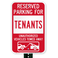 Reserved Parking For Tenants Vehicles Tow Away Signs