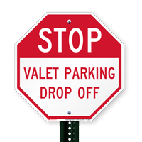 Stop Valet Parking Drop Off Signs