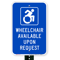 Wheelchair Available Upon Request with Symbol Signs