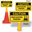Custom Caution ConeBoss Sign