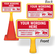 Custom Unauthorized Vehicles ConeBoss Sign