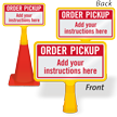 Order Pickup Custom ConeBoss Sign