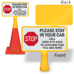 Stop Stay In Your Car Call To Confirm Custom ConeBoss Sign