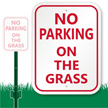 No Parking On Grass, Sidewalk, Or Street Sign, SKU: K-8489