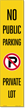 Reflective "No Public Parking, Private Lot" Label
