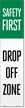 Reflective "Safety First Drop Off Zone" Label