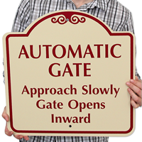 Automatic Gate Approach Slowly Gate Opens Inward SignsatureSigns™