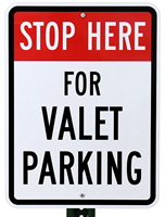 Stop Here for Valet Parking Sign