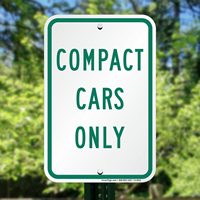 Compact Cars Only, Parking Sign