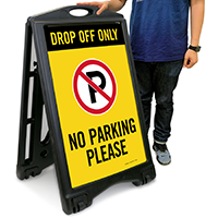 No Parking Drop Off Only A-Frame Sidewalk Sign