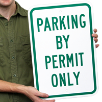 PARKING BY PERMIT ONLY Reserved Parking Sign